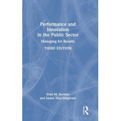 Performance and Innovation in the Public Sector: Managing for Results