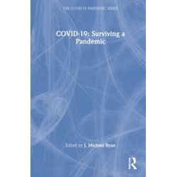 COVID-19: Surviving a Pandemic