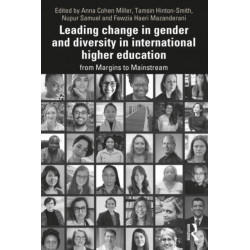 Leading Change in Gender and Diversity in Higher Education from Margins to Mainstream: from Margins to Mainstream