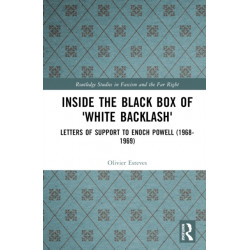 Inside the Black Box of 'White Backlash': Letters of Support to Enoch Powell (1968-1969)
