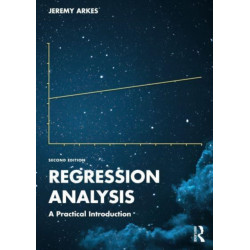 Regression Analysis: A Practical Introduction
