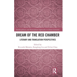 Dream of the Red Chamber: Literary and Translation Perspectives