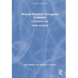 Modern Brazilian Portuguese Grammar: A Practical Guide