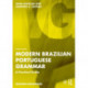Modern Brazilian Portuguese Grammar: A Practical Guide