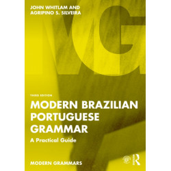 Modern Brazilian Portuguese Grammar: A Practical Guide