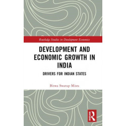 Development and Economic Growth in India: Drivers for Indian States