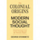The Colonial Origins of Modern Social Thought: French Sociology and the Overseas Empire