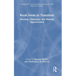 Rural Areas in Transition: Meeting Challenges & Making Opportunities