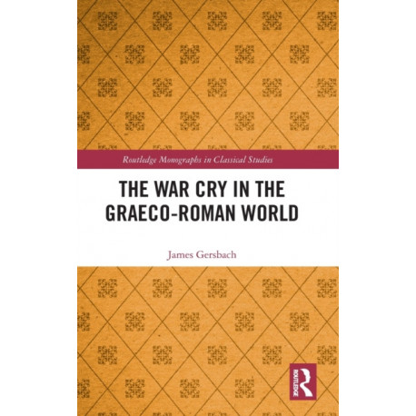 The War Cry in the Graeco-Roman World