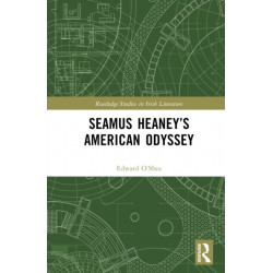 Seamus Heaney’s American Odyssey