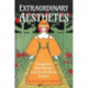 Extraordinary Aesthetes: Decadents, New Women, and Fin-de-Siecle Culture