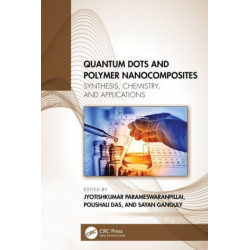 Quantum Dots and Polymer Nanocomposites: Synthesis, Chemistry, and Applications