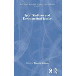 Sport Stadiums and Environmental Justice