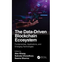 The Data-Driven Blockchain Ecosystem: Fundamentals, Applications, and Emerging Technologies