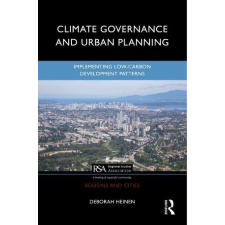 Climate Governance and Urban Planning: Implementing Low-Carbon Development Patterns
