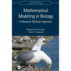 Mathematical Modeling in Biology: A Research Methods Approach