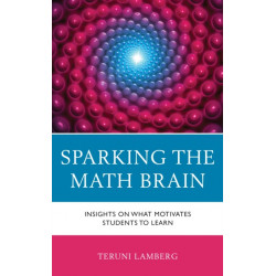 Sparking the Math Brain: Insights on What Motivates Students to Learn