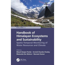 Handbook of Himalayan Ecosystems and Sustainability, Volume 2: Spatio-Temporal Monitoring of Water Resources and Climate