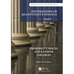 Foundations of Quantitative Finance Book II: Probability Spaces and Random Variables