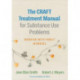 The CRAFT Treatment Manual for Substance Use Problems: Working with Family Members