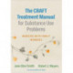 The CRAFT Treatment Manual for Substance Use Problems: Working with Family Members