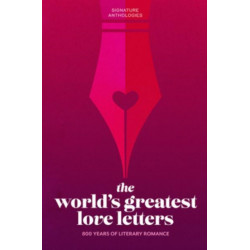 The World’s Greatest Love Letters