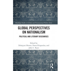Global Perspectives on Nationalism: Political and Literary Discourses