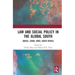 Law and Social Policy in the Global South: Brazil, China, India, South Africa