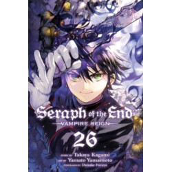 Seraph of the End, Vol. 26: Vampire Reign