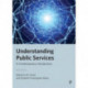 Understanding Public Services: A Contemporary Introduction