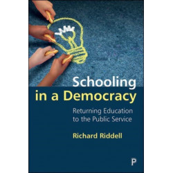 Schooling in a Democracy: Returning Education to the Public Service