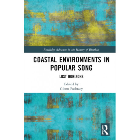 Coastal Environments in Popular Song: Lost Horizons