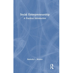 Social Entrepreneurship: A Practical Introduction