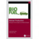 Biofuel Production: Biological Technologies and Methodologies