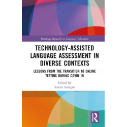 Technology-Assisted Language Assessment in Diverse Contexts: Lessons from the Transition to Online Testing during COVID-19