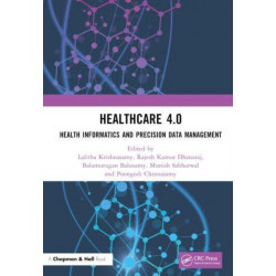 Healthcare 4.0: Health Informatics and Precision Data Management