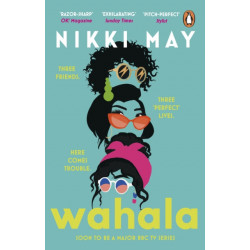 Wahala: Three friends, three ‘perfect’ lives. Here Comes Trouble