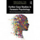 Further Case Studies in Forensic Psychology: Clinical Assessment and Treatment