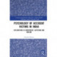 Psychology of Accident Victims in India: Explorations in Embodiment, Suffering and Healing