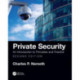 Private Security: An Introduction to Principles and Practice