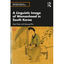 A Linguistic Image of Womanhood in South Korea