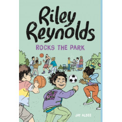 Riley Reynolds Rocks the Park