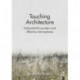 Touching Architecture: Affective Atmospheres and Embodied Encounters