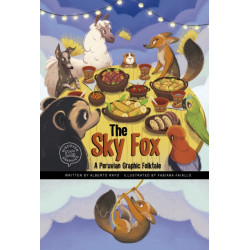 The Sky Fox: A Peruvian Graphic Folktale