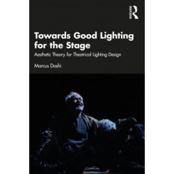 Towards Good Lighting for the Stage: Aesthetic Theory for Theatrical Lighting Design