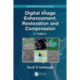 Digital Image Processing and Analysis: Image Enhancement, Restoration and Compression