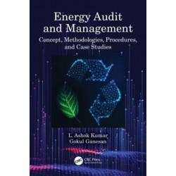 Energy Audit and Management: Concept, Methodologies, Procedures, and Case Studies