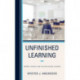 Unfinished Learning: Parents, Schools, and The COVID School Closures