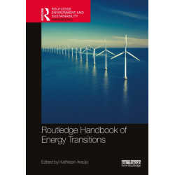 Routledge Handbook of Energy Transitions