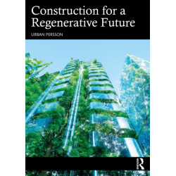 Construction for a Regenerative Future